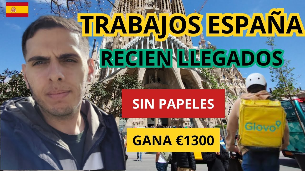 Trabajos SIN PAPELES RAPIDOS y FÁCILES  para recién llegados a ESPAÑA BARCELONA 🇪🇦