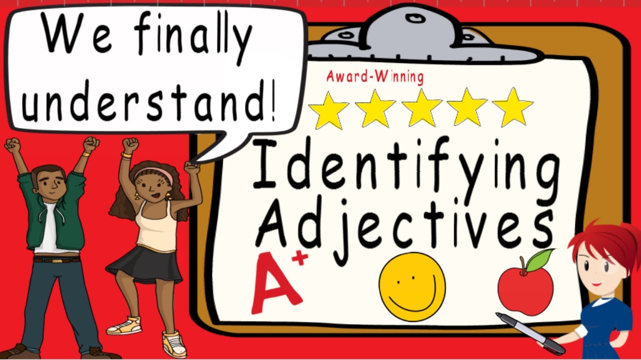 Adjectives Identifying | What is an Adjective? | Award Winning Identifying Adjectives Video