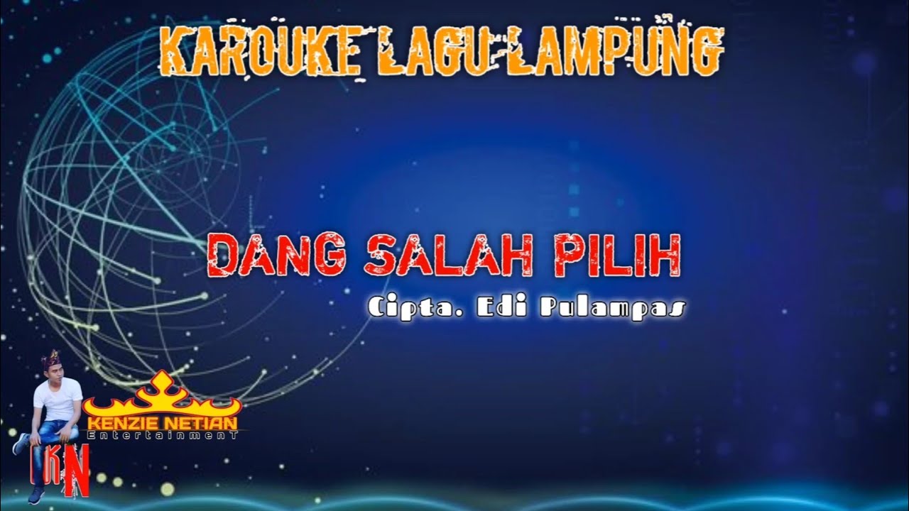 KARAOKE - DANG SALAH PILIH - Nuridosia - Lagu Lampung