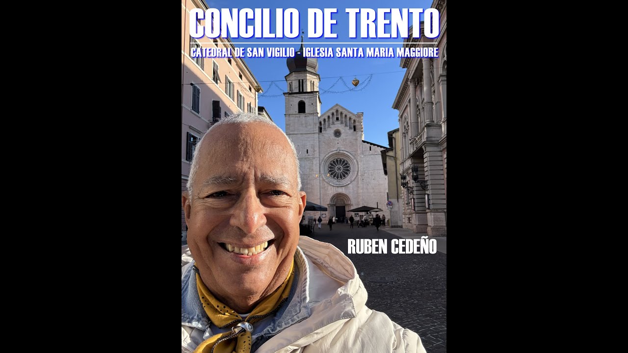 CONCILIO DE TRENTO - Rubén Cedeño Metafísica