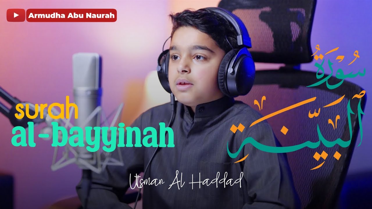 Murottal Surah Al-Bayyinah | Utsman Al Haddad | Subtitle Indonesia