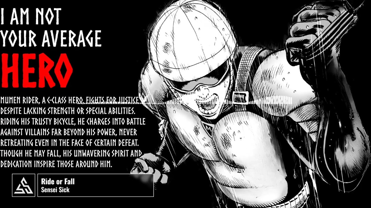 Ride or Fall | Sensei Sick | Mumen Rider Tribute Song