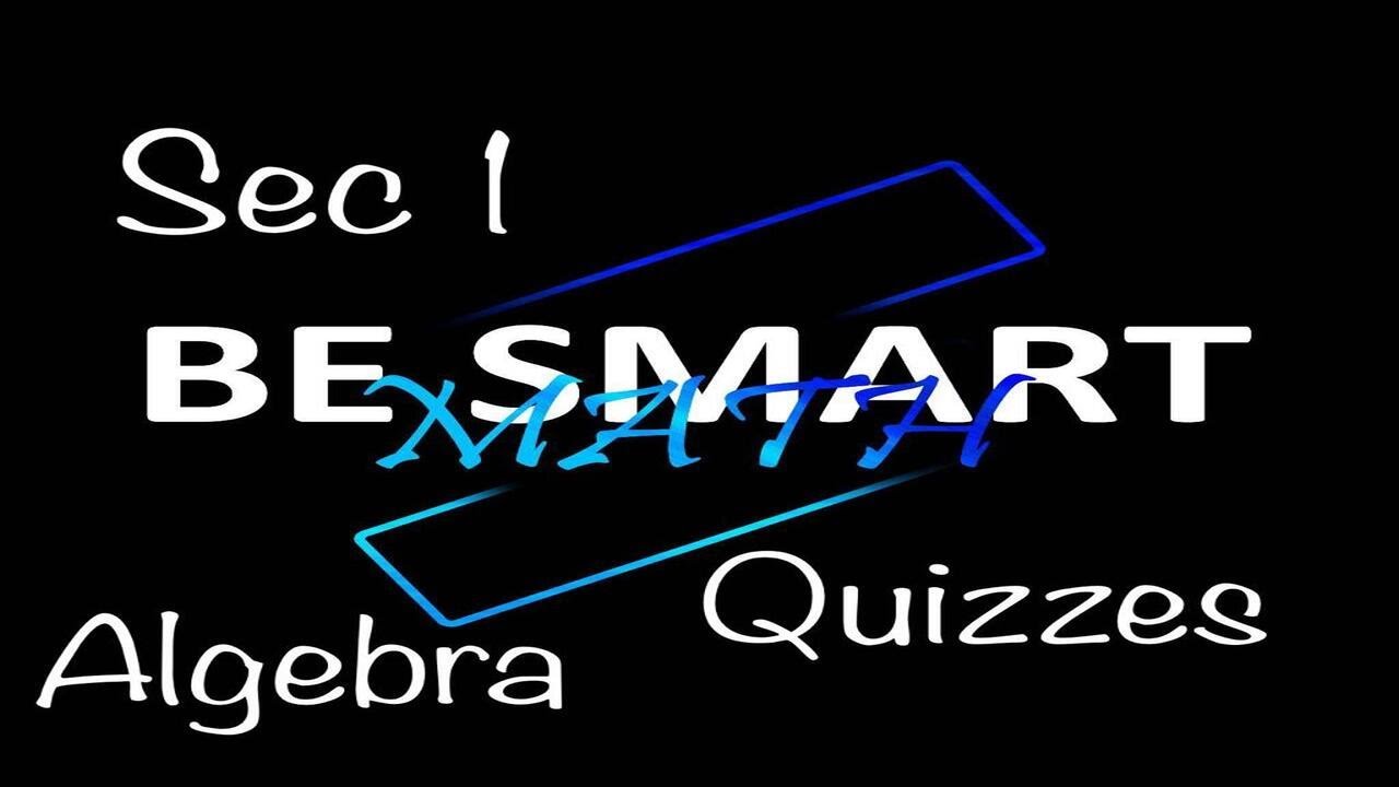 Sec 1 | 2nd term | algebra | accumulative quizzes ( المعاصر ) |