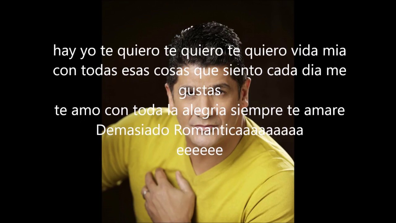Demasiado Romántica - Eddy Herrera Letra