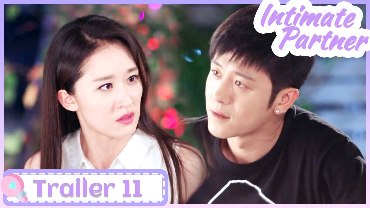 EP 11🔥We should finish that kiss😚| Intimate Partner | Trailer