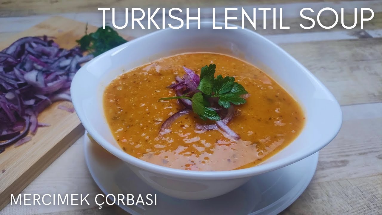 PERFECT COMFORT SOUP - MERCİMEK ÇORBASI!!