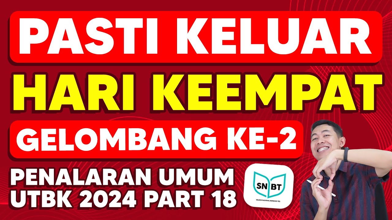BOCORAN SOAL PENALARAN UMUM UTBK 2024 GELOMBANG 2