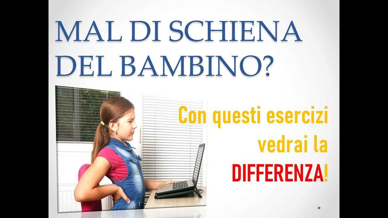 Mal di schiena del bambino? Con questi esercizi vedrai la DIFFERENZA!