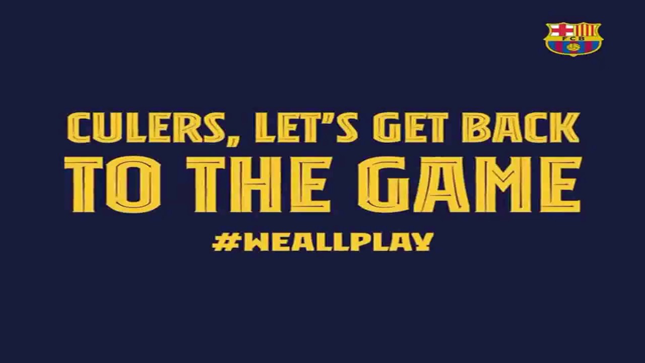 FC Barcelona - Lets Get Back to The Game - Voiceover by Daniel Francis-Berenson