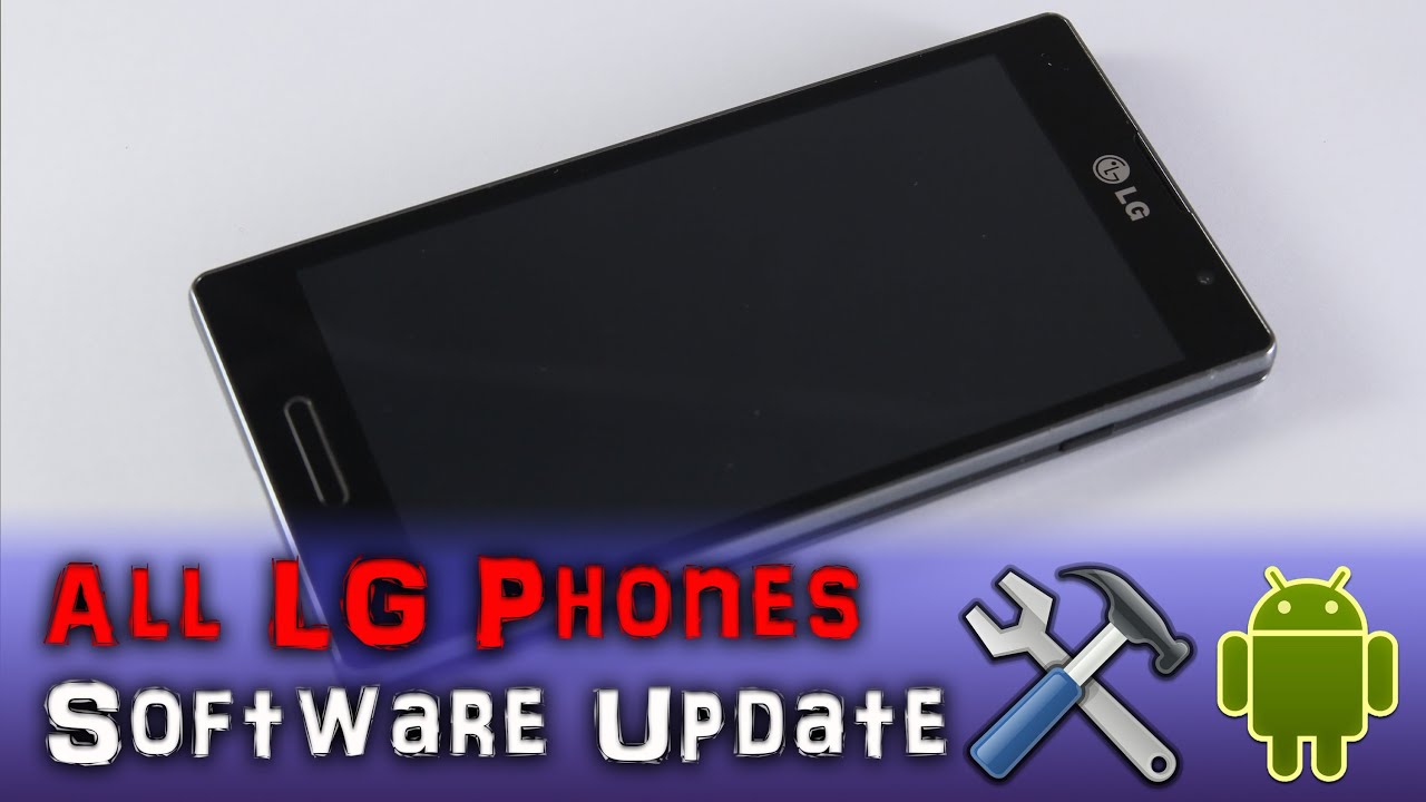 Aktualizacja Instalacja Androida LG L9 G4 G3 Wszystkie modele KDZ  Software Update All LG Upgrade