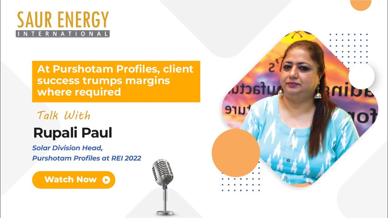 At Purshotam Profiles, client success trumps margins where required. | Solar Energy in India