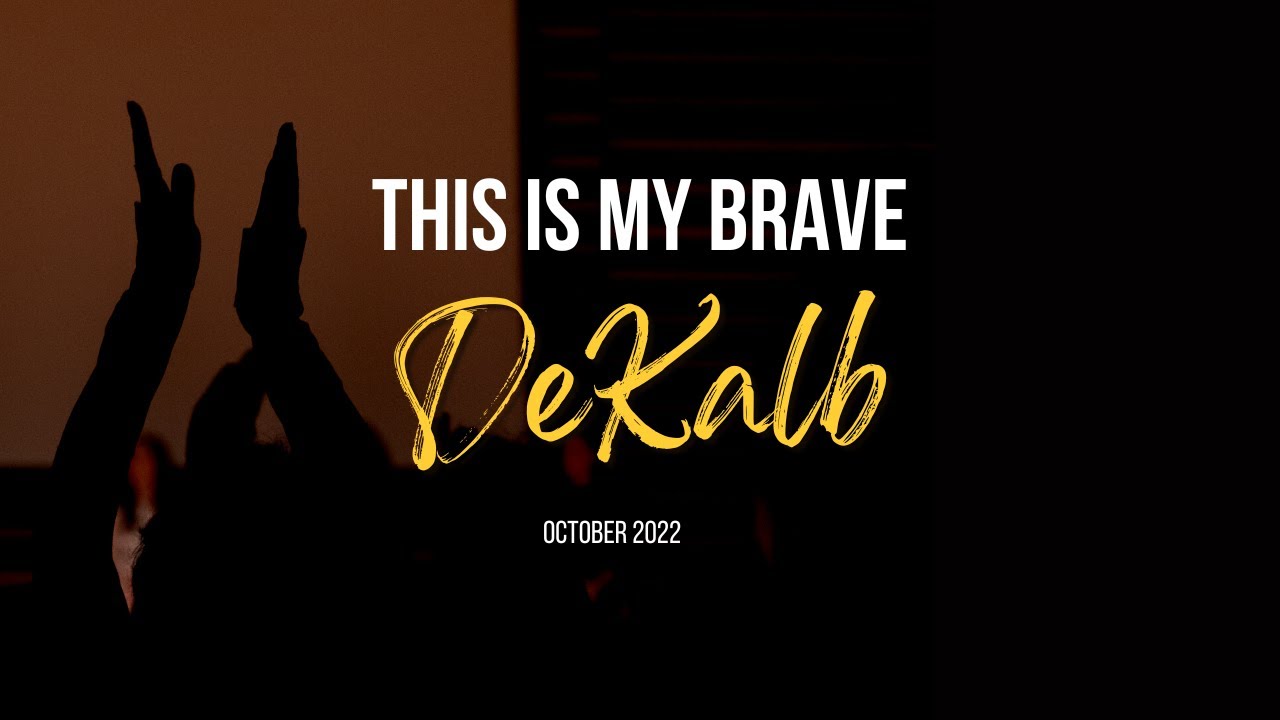 This Is My Brave - The Show in DeKalb 2022