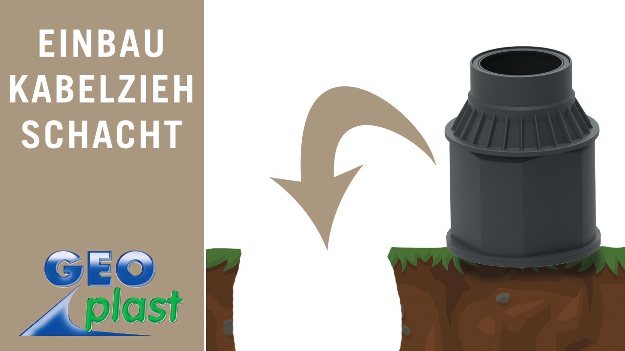 Kabelziehschacht einbauen - GEOplast Schächte