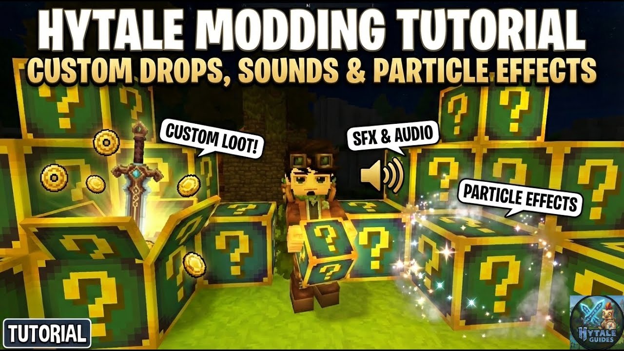 Hytale Modding Tutorial: Custom Drops, Sounds & Particle Effects