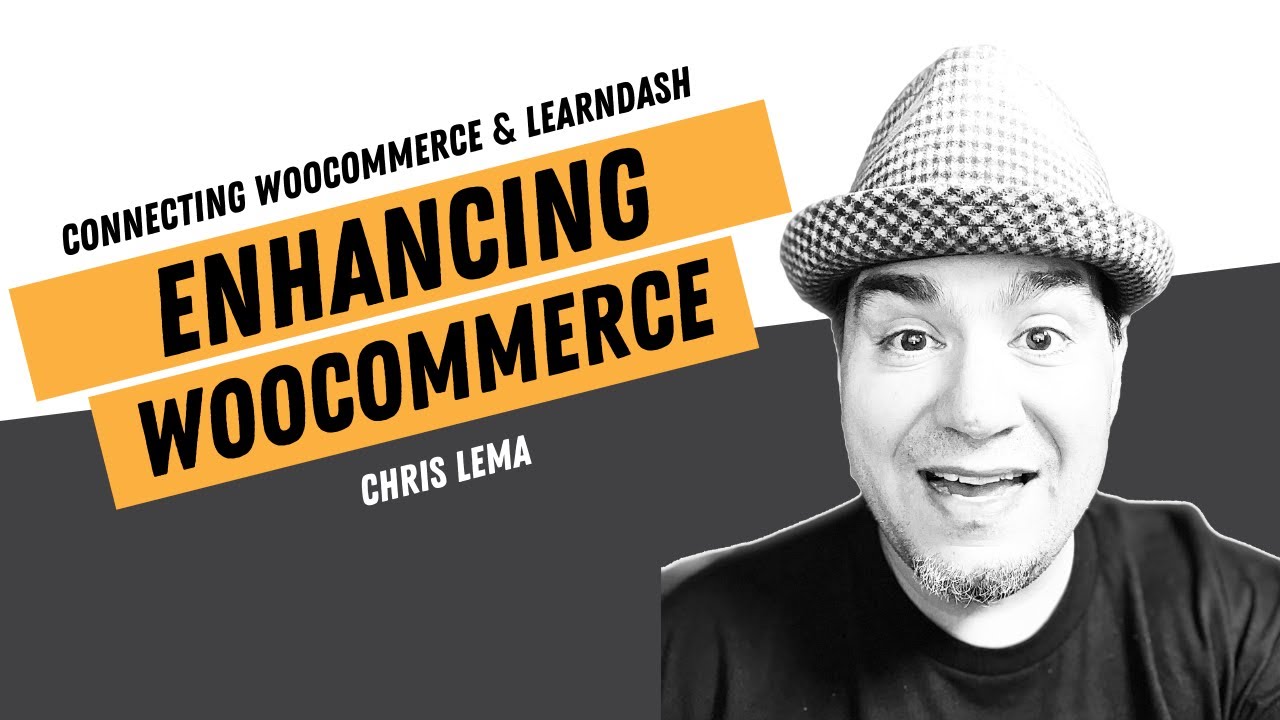 Enhancing WooCommerce to work great with LearnDash