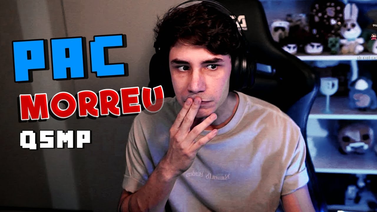 PAC MORREU para SEMPRE!?