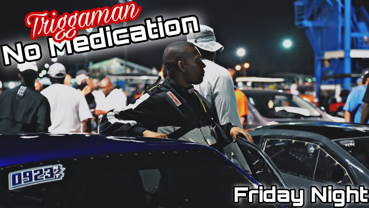 He Crashed It!! Triggaman No Medication Friday Night! Epic Grudge Racing!! South Carolina Motorplex!