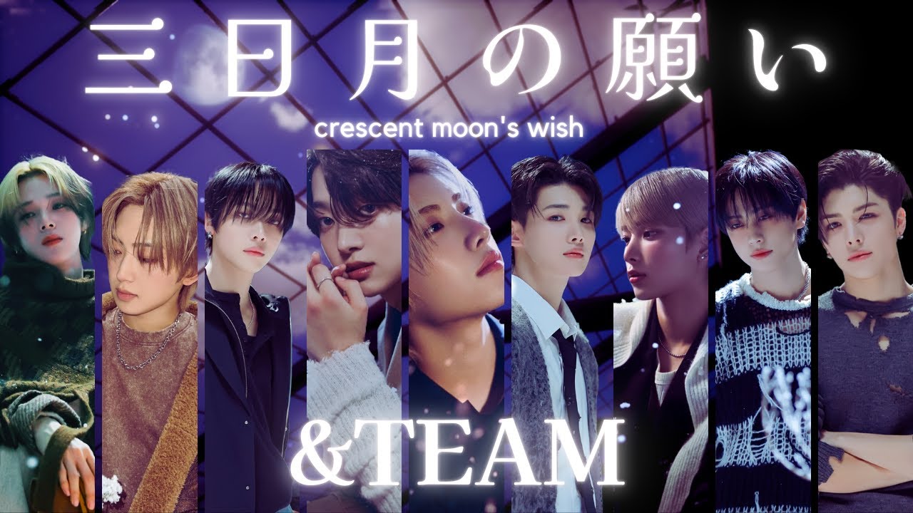 &TEAM【crescent moon's wish】FMV | JPN
