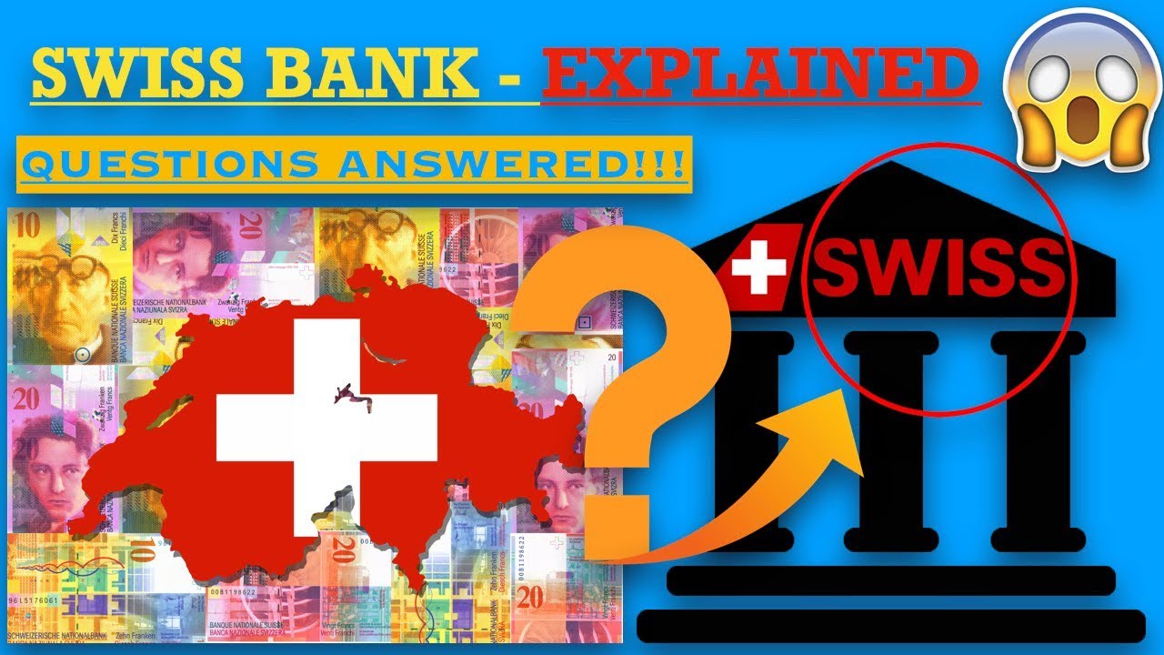 SWISS BANKS - EXPLAINED 😱👍💲😨