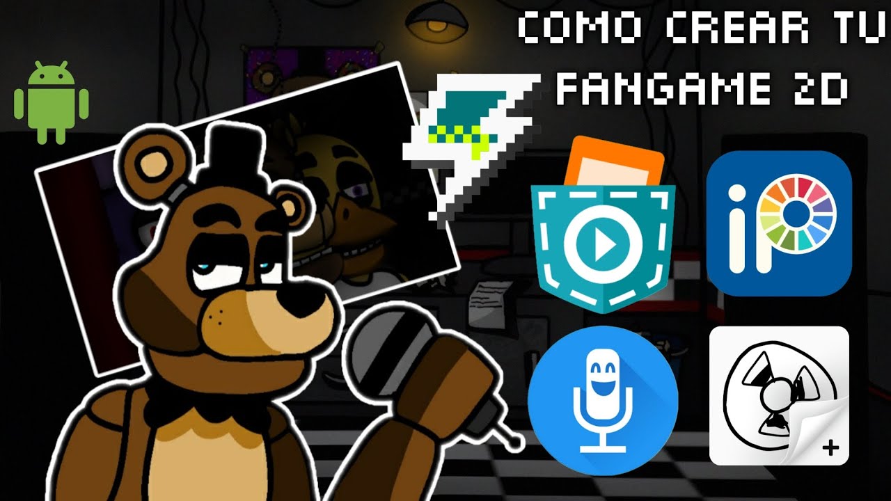 Como crear tu propio fangame de FNAF 2D