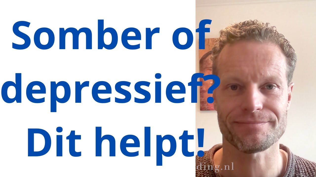 Depressief, somber of neerslachtig? Dit helpt!
