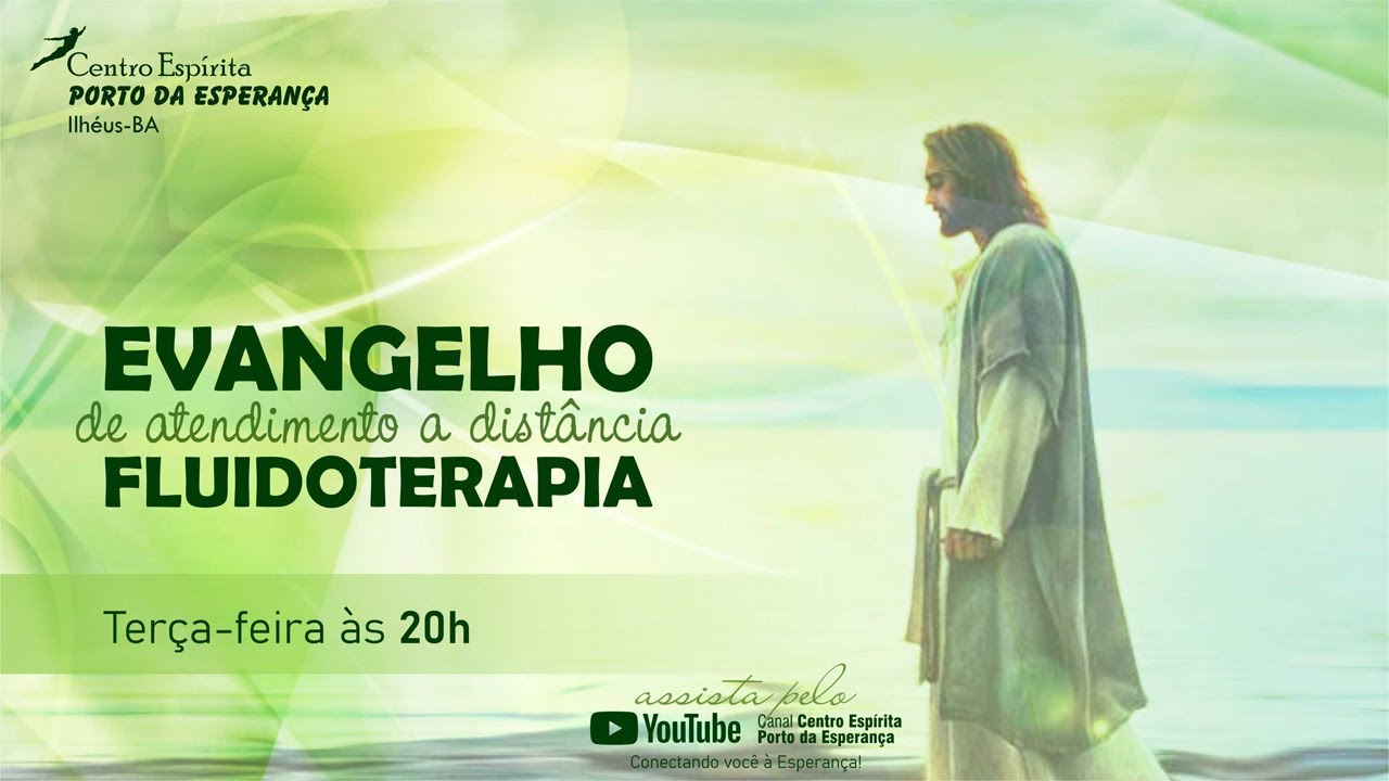 Evangelho de Atendimento a Distância - Fluidoterapia - Terça-feira - 18.03.2025
