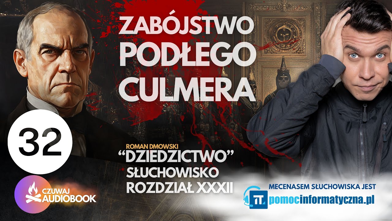 DZIEDZICTWO ROZDZIAŁ XXXII