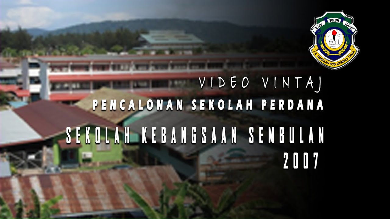 Sekolah Perdana SK Sembulan 2007