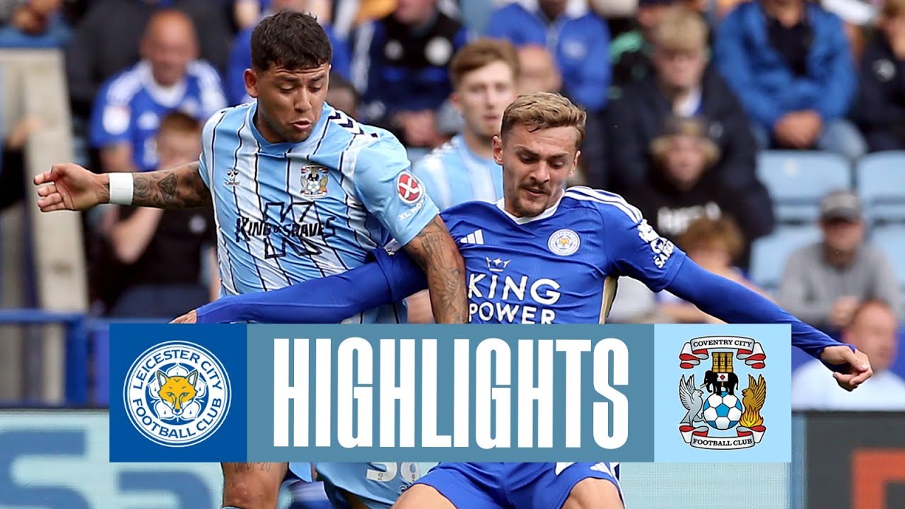 Leicester City v Coventry City | Match Highlights