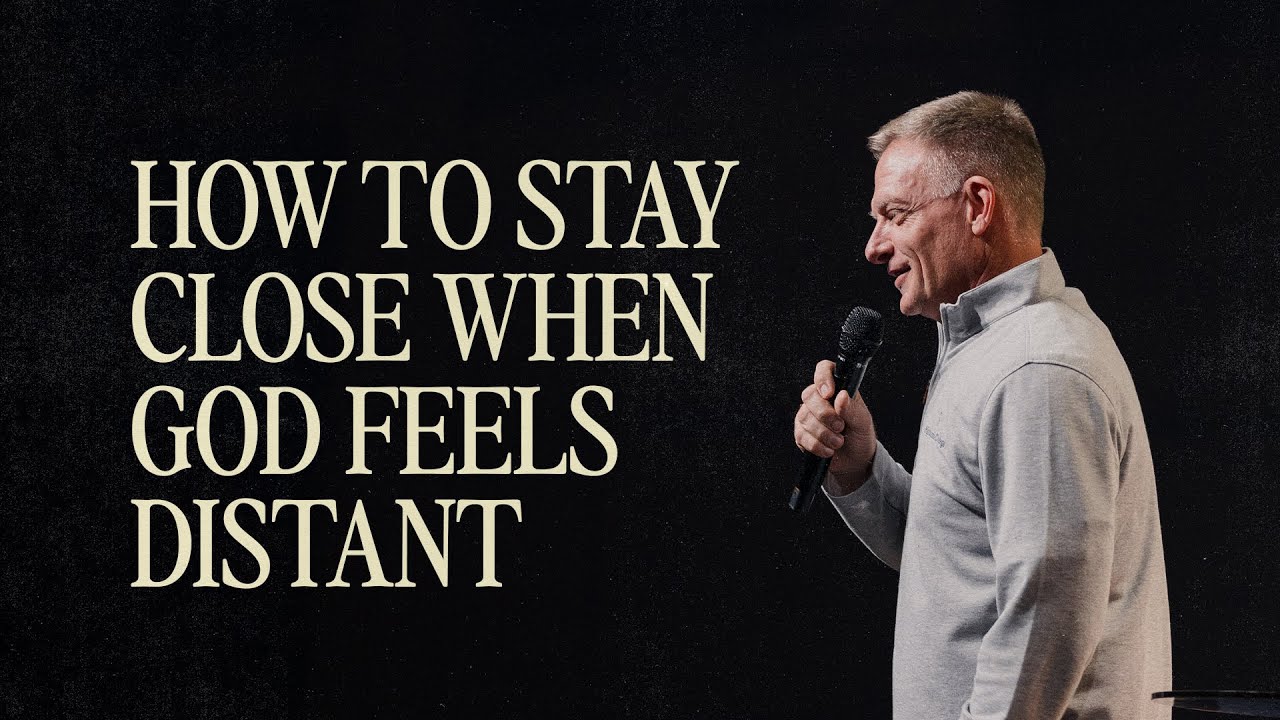 How To Stay Close When God Feels Distant | Layne Schranz