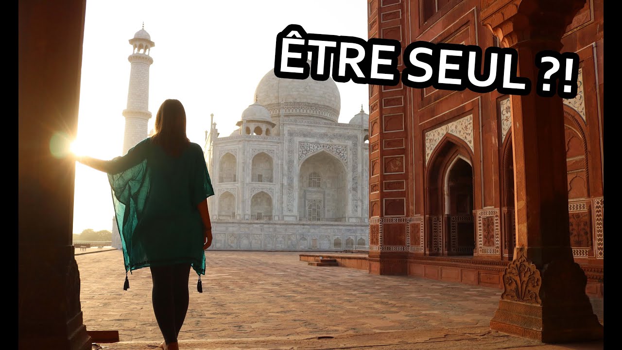 VISITER LE TAJ MAHAL SANS TOURISTES !!! Nomades 2.0