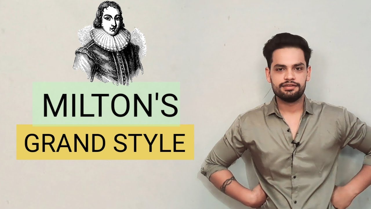 GRAND STYLE OF  JOHN MILTON T.S. ELIOT CS LEWIS STUDY LOVERS