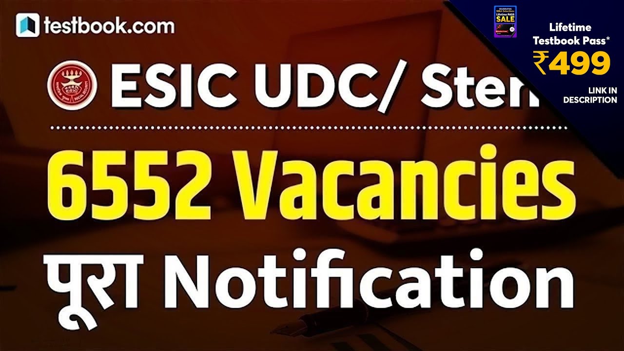 ESIC UDC Recruitment 2021 | ESIC UDC Vacancy, Eligibility & Exam Date | Latest Govt Jobs 2021