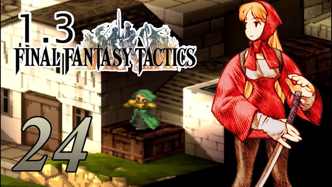It's Not Easy Being Green - Final Fantasy Tactics 1.3 Difficulty Mod - 24