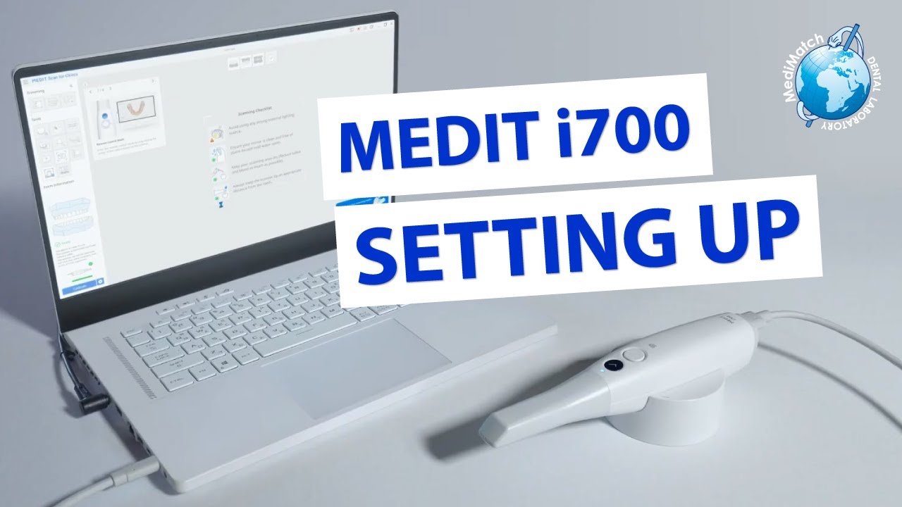 Setting Up the Medit i700 Intraoral Scanner