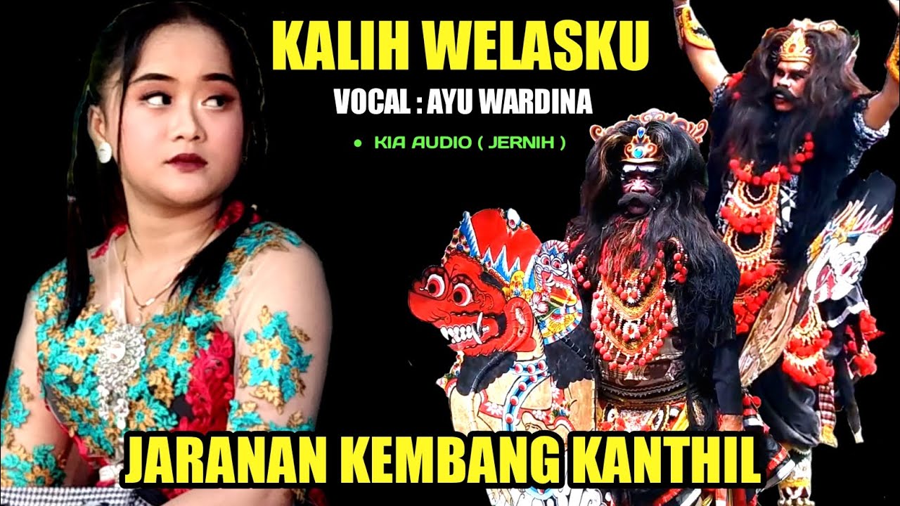 Kalih Welasku versi jaranan buto - Ayu Wardina - Jaranan Kembang Kanthil