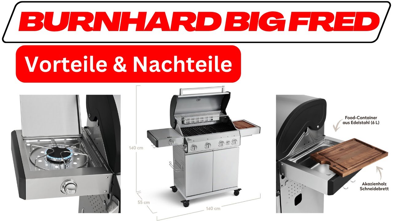 Vorteile & Nachteile || BURNHARD Big FRED Deluxe Test || Edelstahl Gasgrill