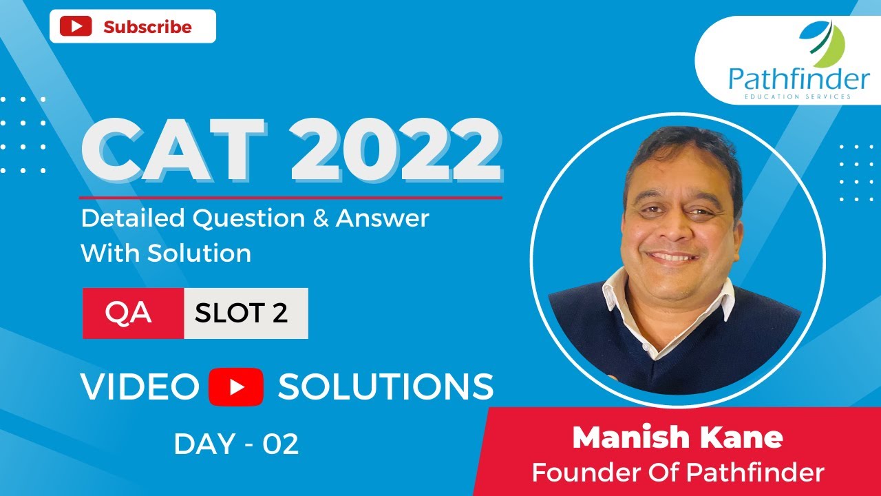 CAT 2022 Answer Key Slot 2 QA (Day- 02) | Complete Question Paper Solution & Answer Key