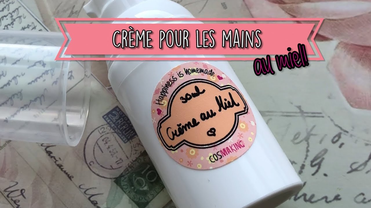 Crème pour les mains au Miel - DIY - Cosmétique maison