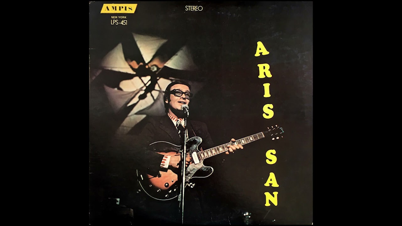 Aris San &ndash; Aris San And His Group (FULL ALBUM)