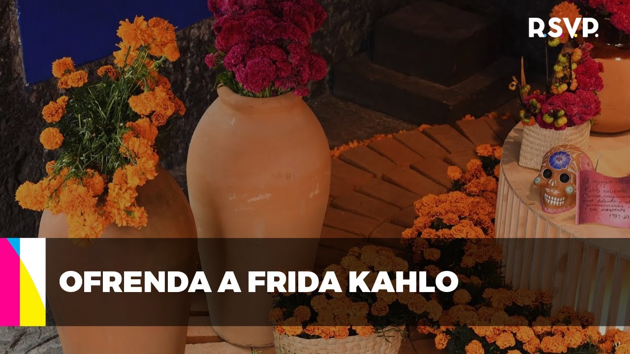 Descubre la Ofrenda de Frida Kahlo en la Casa Azul y Sus Actividades Culturales| RSVP