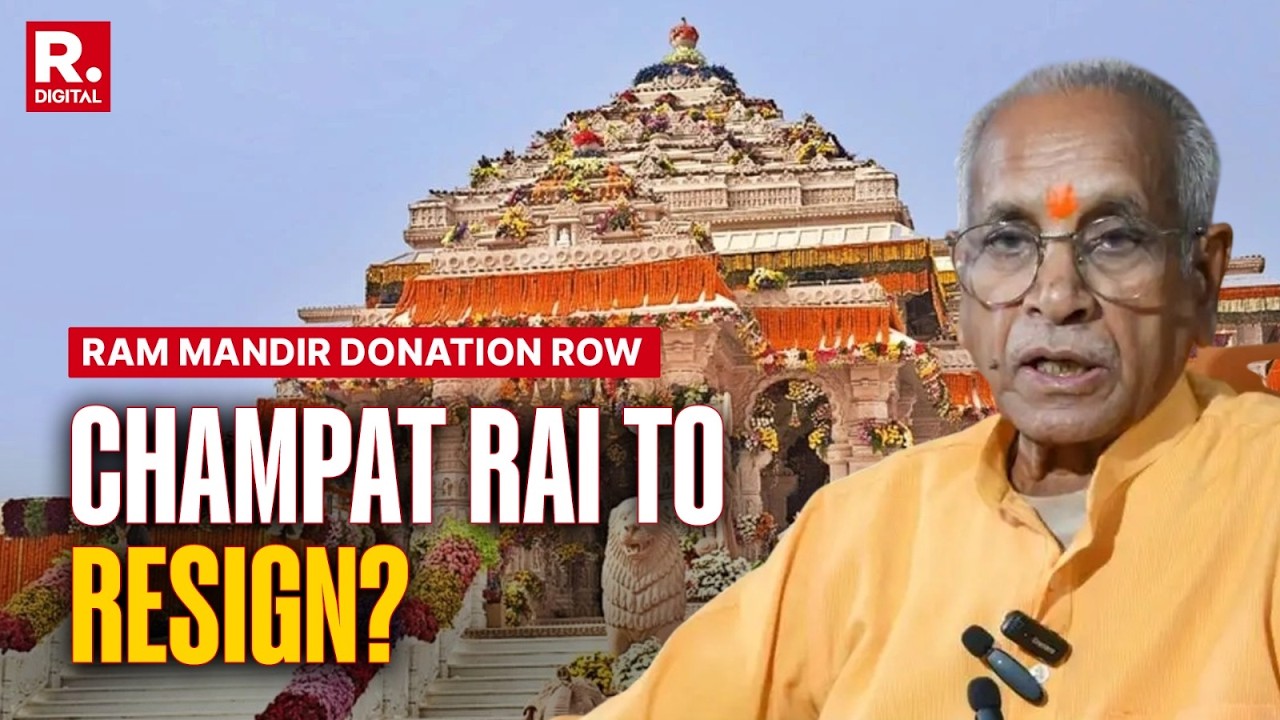 Ram Mandir Donation Row: Trust Members Champat Rai & Anil Mishra Asked To Resign | Sources