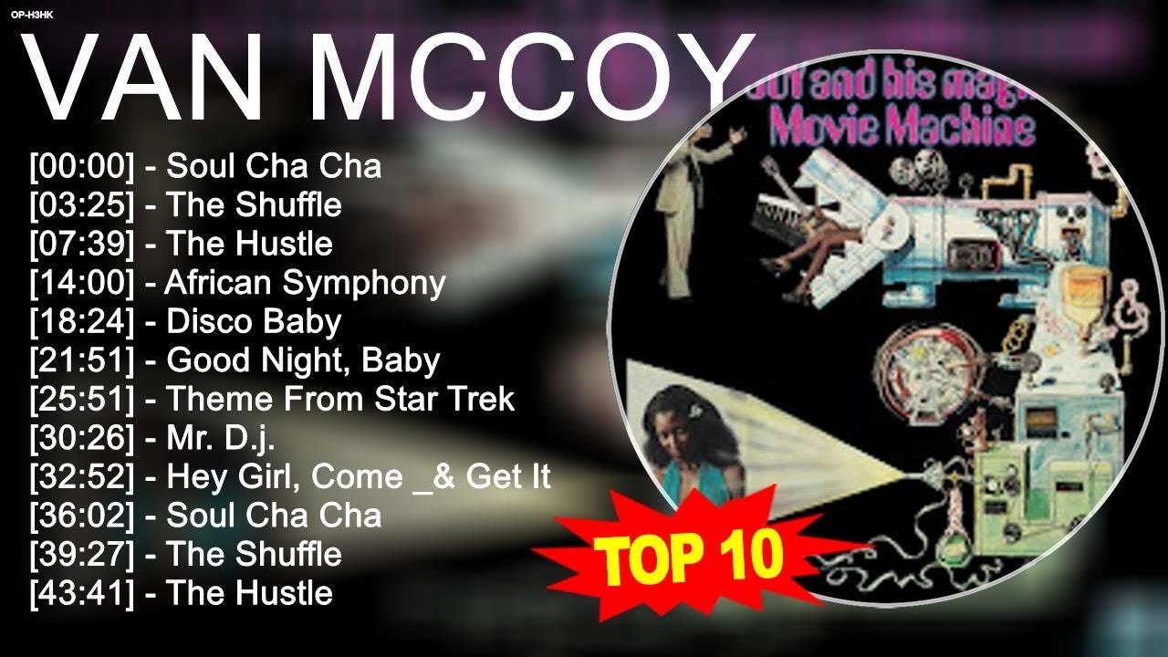 V.a.n M.c.C.o.y 2023 MIX ~ Top 10 Best Songs - Greatest Hits - Full Album 2023