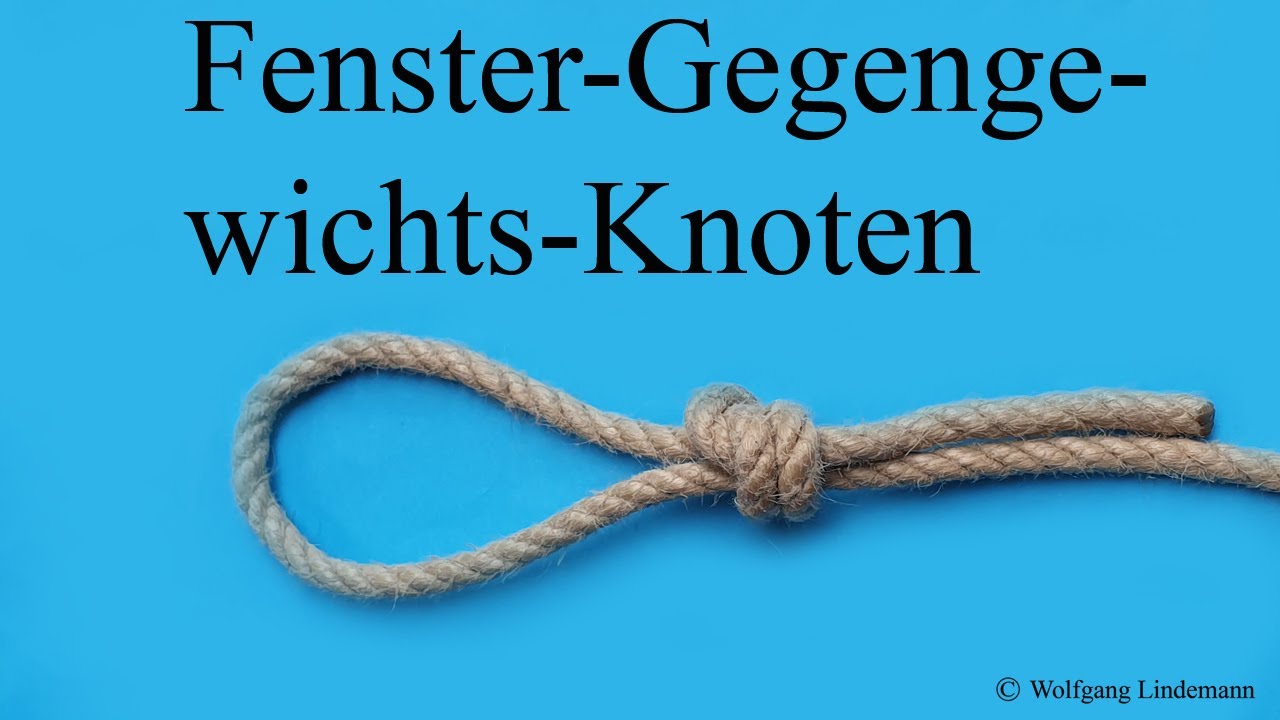 Fenster Gegengewichts Knoten (Sash Weight Knot)