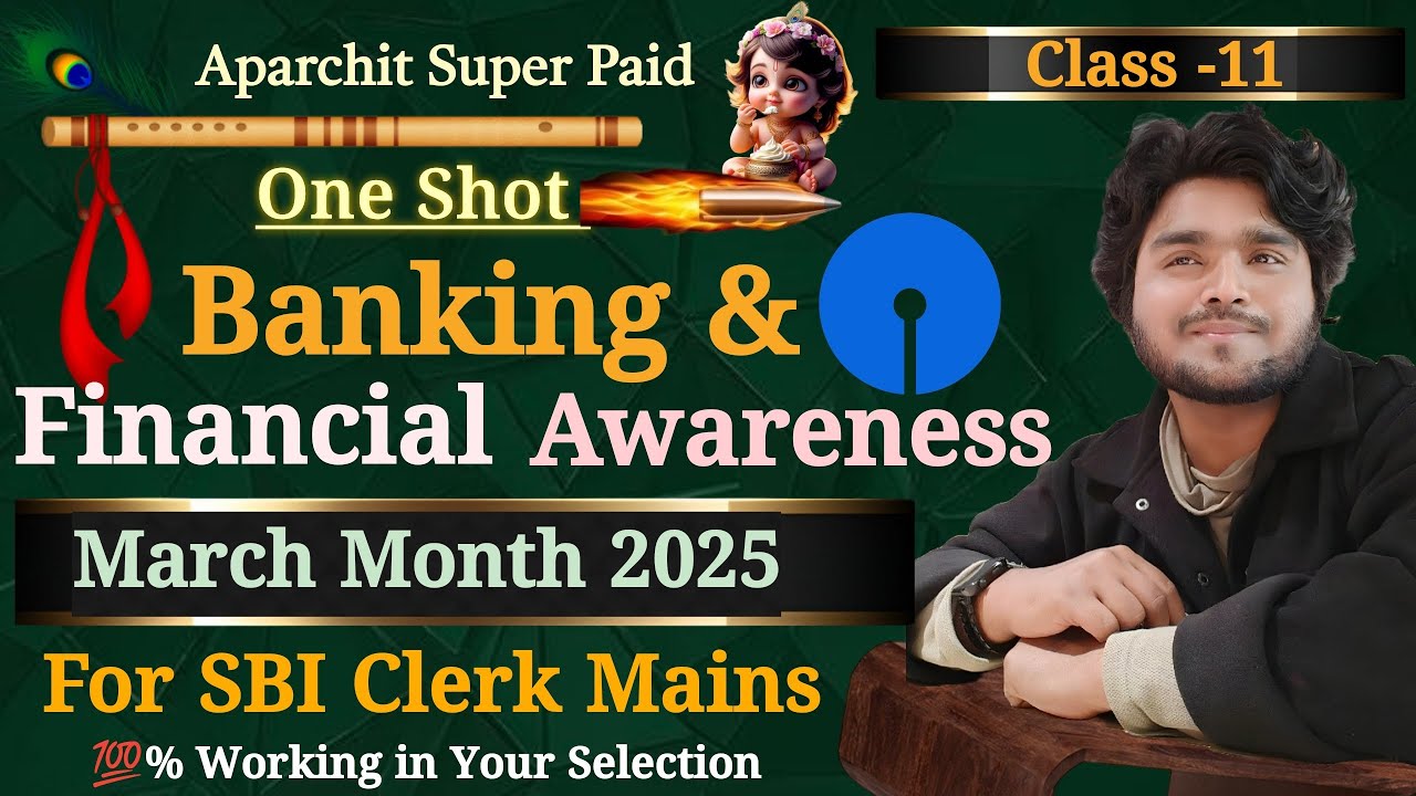 🔥OneShot March Complete Month Paid Banking & Financial Awareness For SBI CLERK MAINS 2025 |Day -10