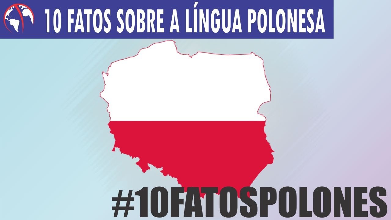 10 FATOS sobre a Língua POLONESA