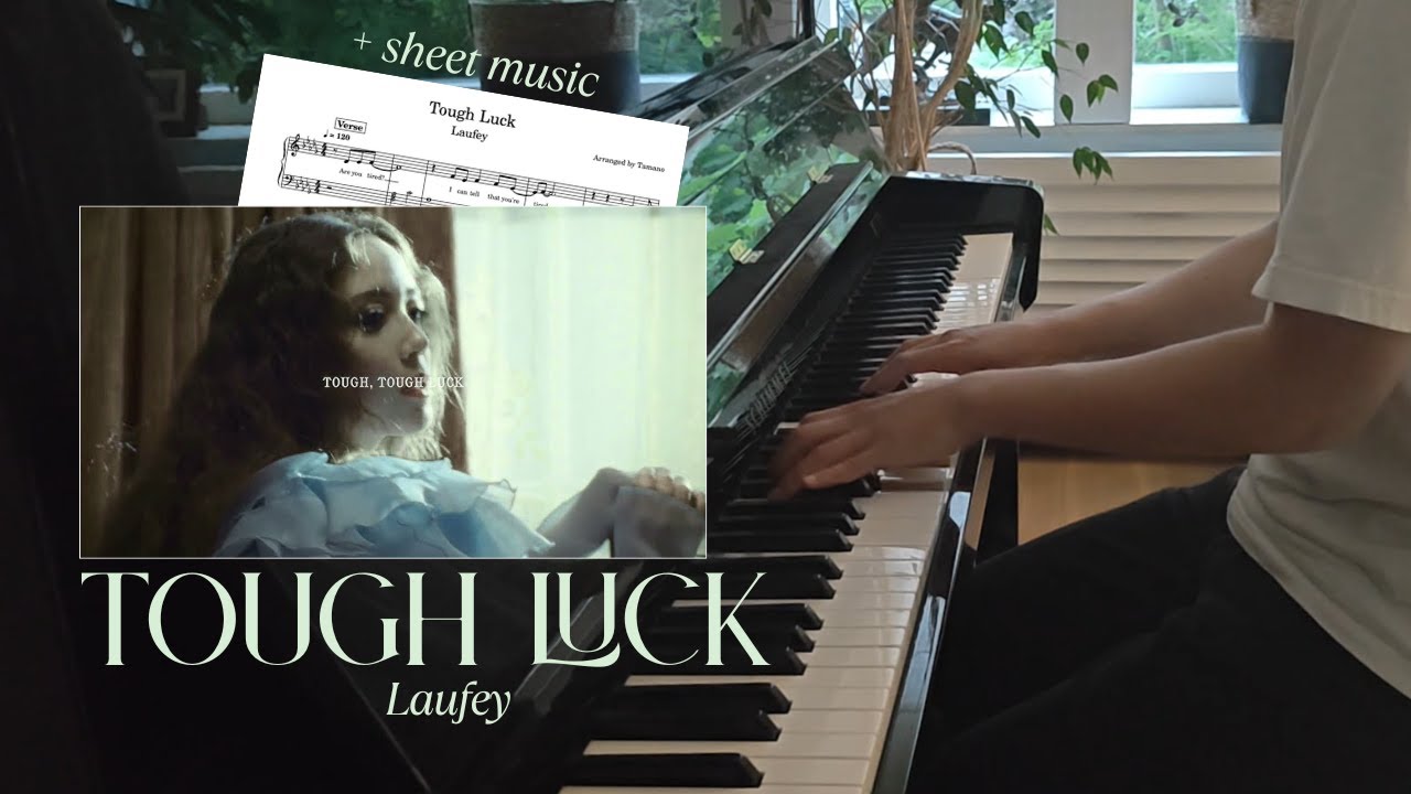Tough Luck - Laufey (Piano Cover + Sheet Music)