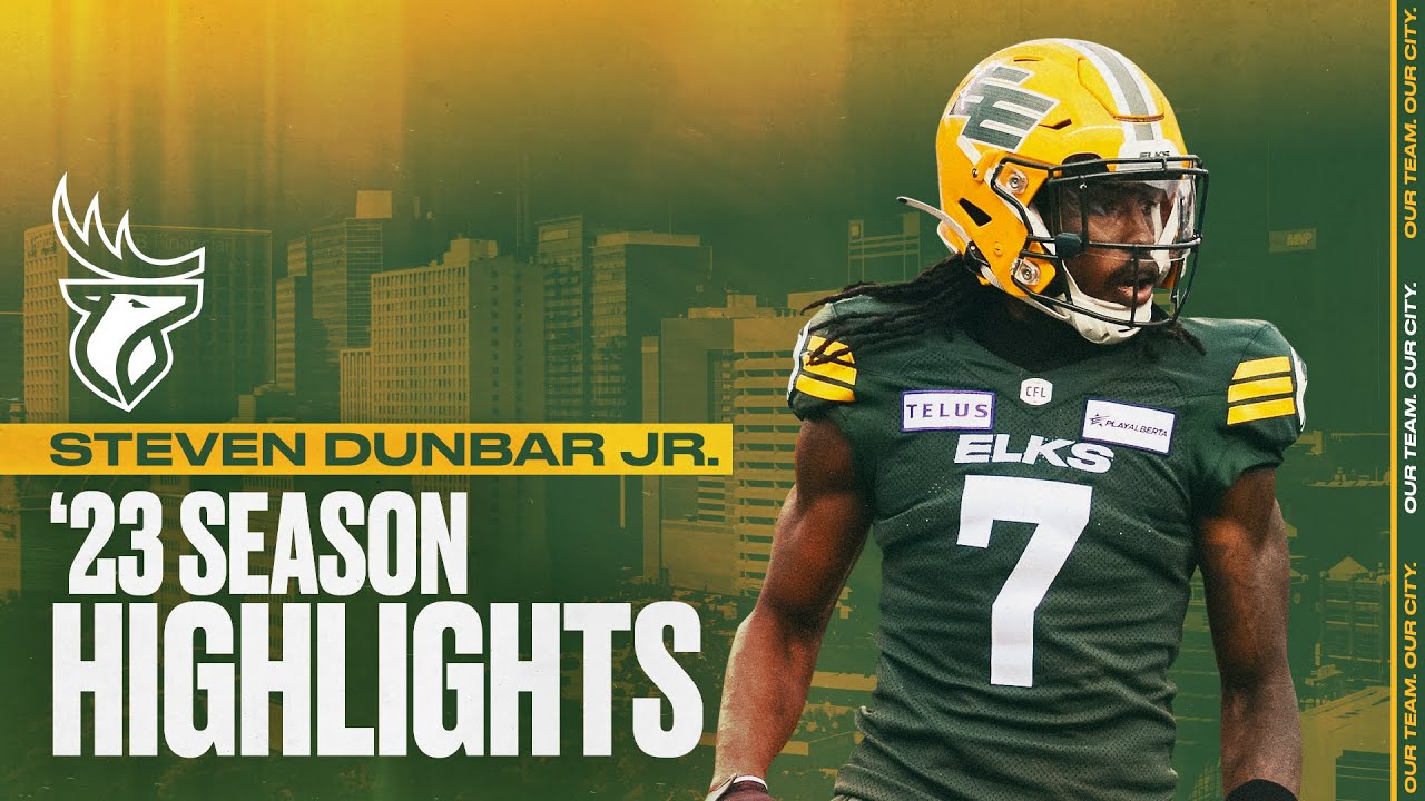 Steven Dunbar Jr. 2023 CFL Highlights | Edmonton Elks