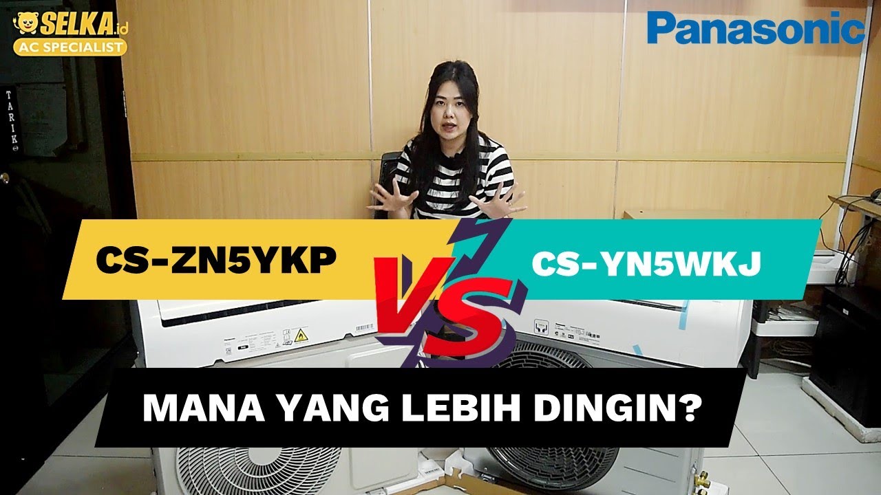 BAGUSAN MANA? AC SPLIT STANDARD PANASONIC CS-ZN5YKP DAN CS-YN5WKJ 1/2 PK - CICI BANDINGKAN #21