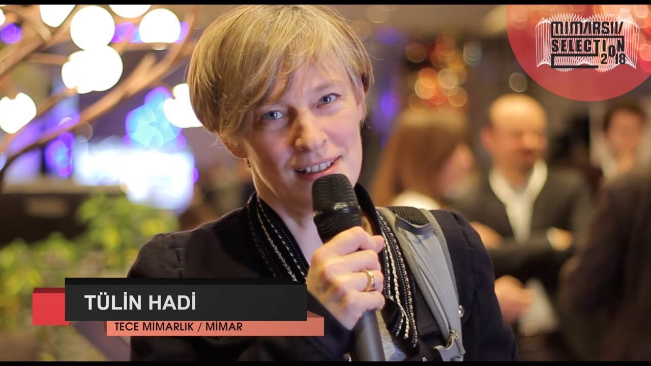 TÜLİN HADİ / MIMARSIV Selection 2018 yorumu...
